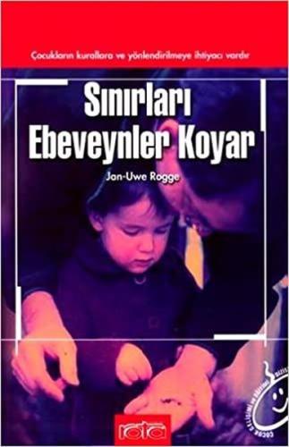 Sınırları Ebeveynler Koyar