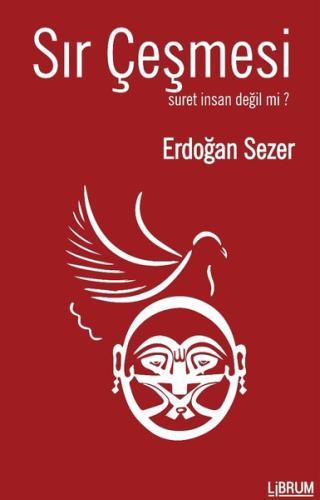 Sır Çeşmesi-Suret İnsan Değil Mi?
