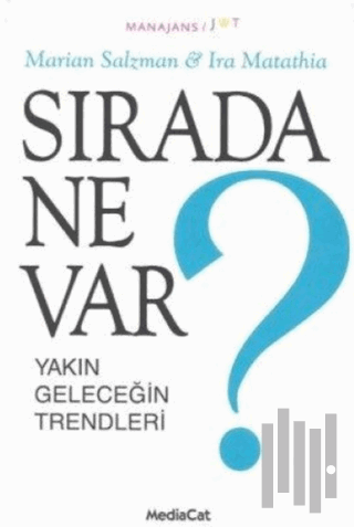 Sırada Ne Var?