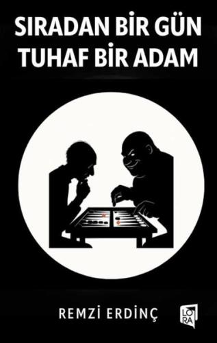 Sıradan Bir Gün Tuhaf Bir Adam | Kitap Ambarı