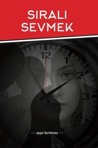 Sıralı Sevmek | Kitap Ambarı