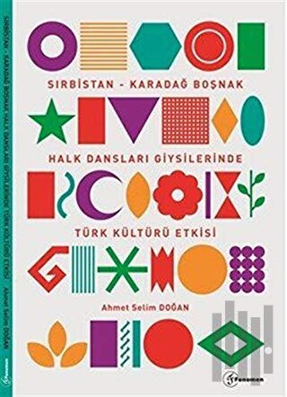Sırbistan - Karadağ Boşnak Halk Dansları Giysilerinde Türk Kültürü Etkisi