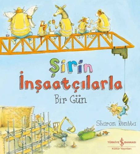 Şirin İnşaatçılarla Bir Gün
