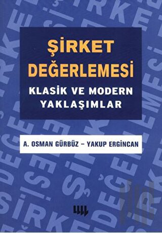 Şirket Değerlemesi-Klasik ve Modern Yaklaşımlar