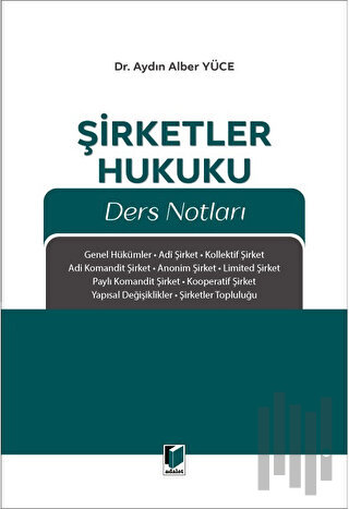 Şirketler Hukuku Ders Notları