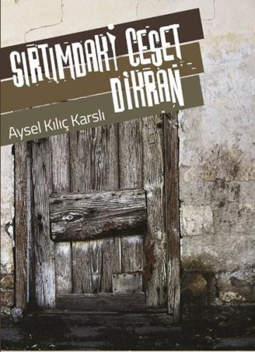 Sırtımdaki Ceset Dikran | Kitap Ambarı