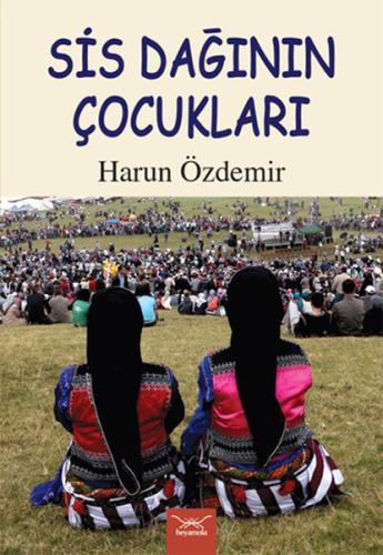 Sis Dağının Çocukları | Kitap Ambarı