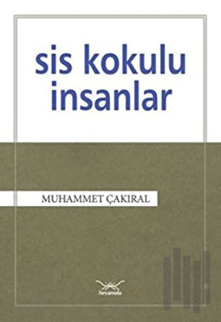 Sis Kokulu İnsanlar