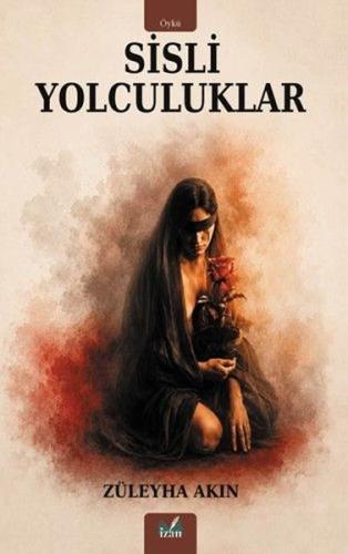Sisli Yolculuklar | Kitap Ambarı