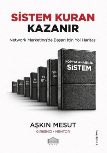 Sistem Kuran Kazanır - Network Marketing'de Başarı İçin Yol Haritası |
