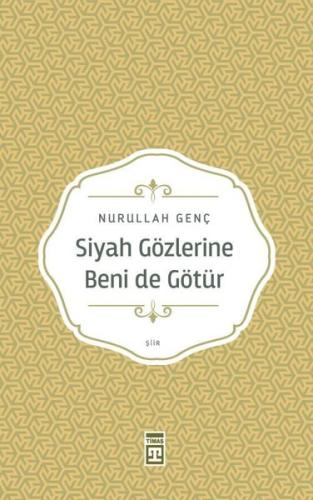 Siyah Gözlerine Beni de Götür