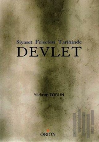 Siyaset Felsefesi Tarihinde Devlet | Kitap Ambarı