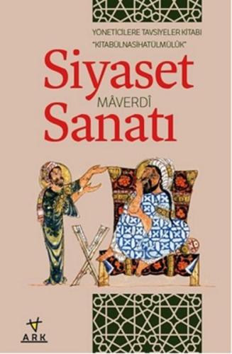 Siyaset Sanatı Yöneticilere Tavsiyeler Kitabı