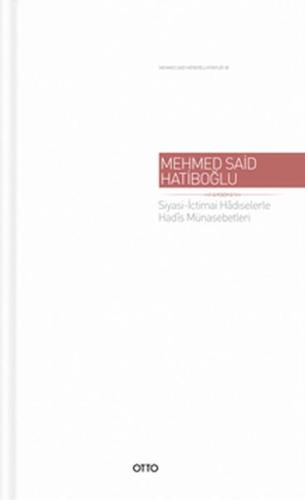Siyasi-İctimai Hadiselerle Hadis Münasebetleri | Kitap Ambarı