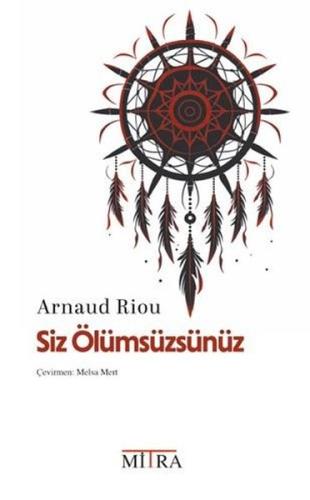 Siz Ölümsüzsünüz | Kitap Ambarı