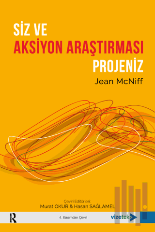 Siz ve Aksiyon Araştırması Projeniz