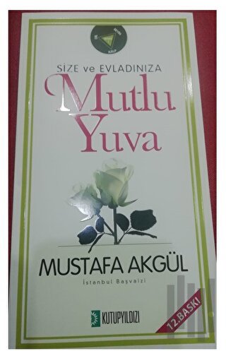 Size ve Evladınıza Mutlu Yuva | Kitap Ambarı