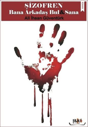 Şizofren Bana Arkadaş Bul&Sana