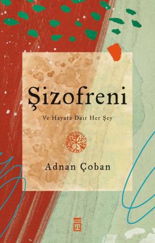 Şizofreni - Bin Parça Akıl | Kitap Ambarı