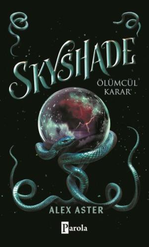 Skyshade – Ölümcül Karar