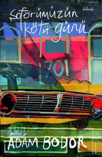 Şoförümüzün Kötü Günü | Kitap Ambarı