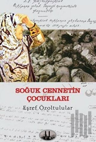 Soğuk Cennetin Çocukları