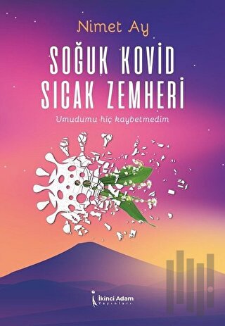 Soğuk Kovid Sıcak Zemheri