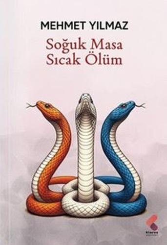 Soğuk Masa Sıcak Ölüm | Kitap Ambarı