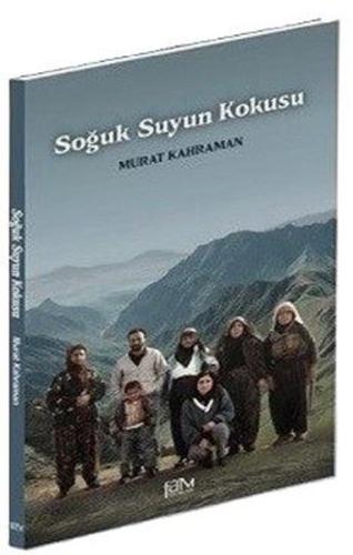 Soğuk Suyun Kokusu | Kitap Ambarı