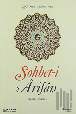 Sohbet-i Arifan (Büyüklerin Sohbetleri)