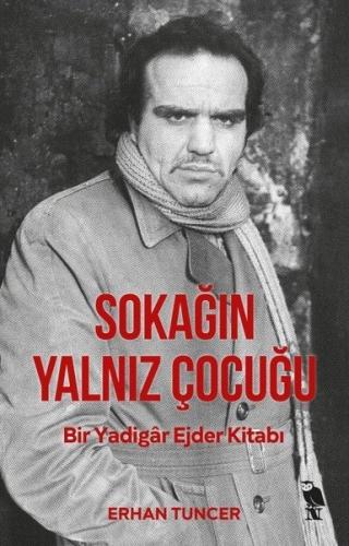 Sokağın Yalnız Çocuğu | Kitap Ambarı