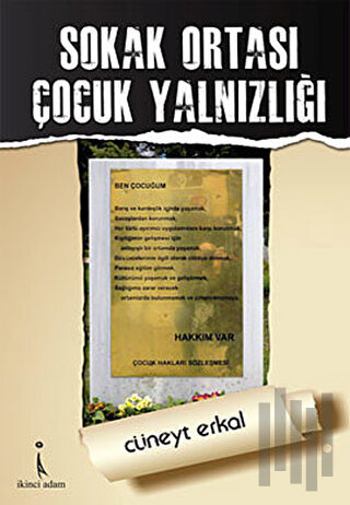 Sokak Ortası Çocuk Yalnızlığı