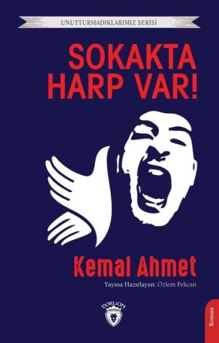 Sokakta Harp Var! Unutturmadıklarımız Serisi | Kitap Ambarı