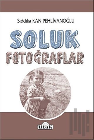 Soluk Fotoğraflar