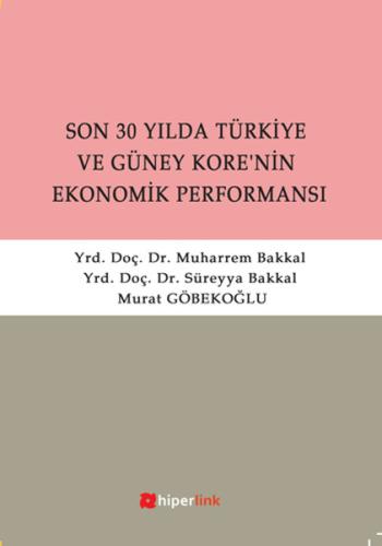 Son 30 Yılda Türkiye ve Güney Kore'nin Ekonomik Performansı | Kitap Am