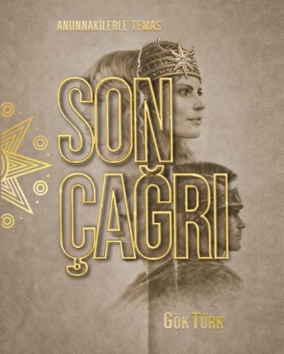 Son Çağr - Anunnakilerle Temas