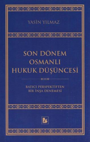 Son Dönem Osmanlı Hukuk Düşüncesi | Kitap Ambarı