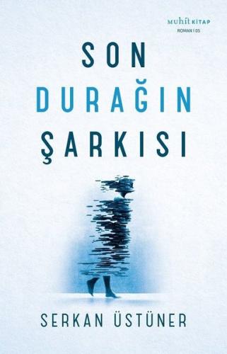 Son Durağın Şarkısı | Kitap Ambarı