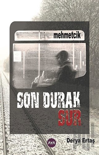 Son Durak Sur | Kitap Ambarı