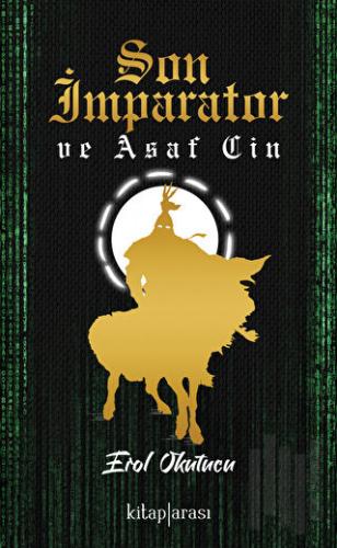Son İmparator ve Asaf Cin | Kitap Ambarı