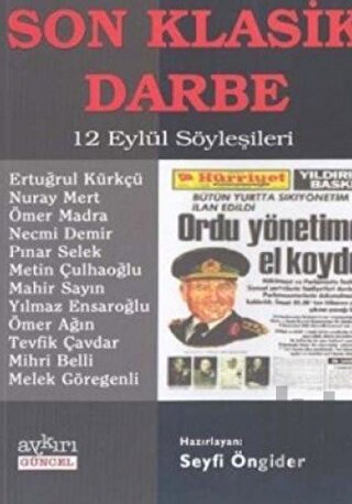 Son Klasik Darbe 12 Eylül Söyleşileri