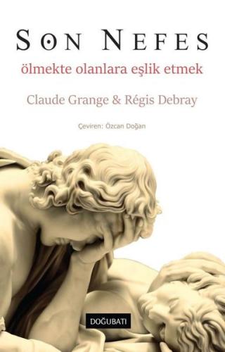Son Nefes - Ölmekte Olanlara Eşlik | Kitap Ambarı