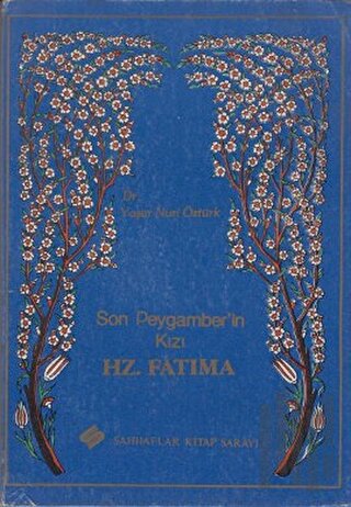 Son Peygamber’in Kızı Hz. Fatıma