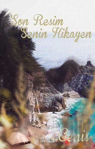 Son Resim Senin Hikayen