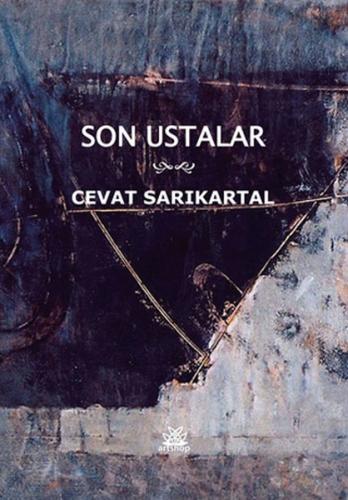 Son Ustalar | Kitap Ambarı