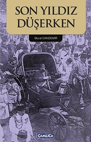 Son Yıldız Düşerken