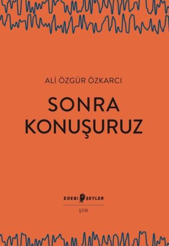 Sonra Konuşuruz | Kitap Ambarı