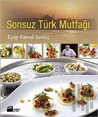 Sonsuz Türk Mutfağı (Ciltli)