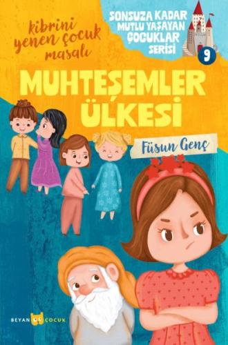 Sonsuza Kadar Mutlu Yaşayan  Çocuklar Serisi -9 Muhteşemler Ülkesi
