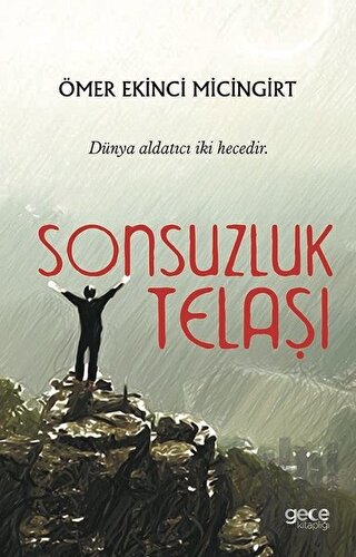 Sonsuzluk Telaşı